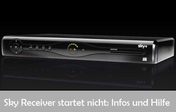 Sky Receiver startet nicht: Ursachen, Lösungen und Hilfe