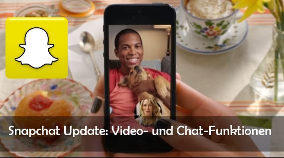 Snapchat auf WhatsApp-Kurs: Video-Chat und Textnachrichten nach Update