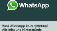 "WhatsApp wird kostenpflichtig": Infos zu Kettenbriefen, Kostenfallen und Abo-Preisen
