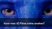 Wo kann man 3D Filme online ansehen?