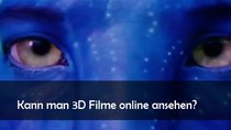 Wo kann man 3D Filme online ansehen?