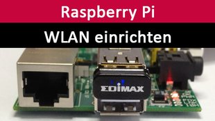 Raspberry Pi: WLAN einrichten – So geht’s