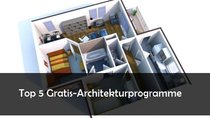 Architektur Programm kostenlos herunterladen: 5 Gratis-Tools für Heimgestalter