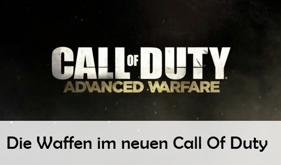 Call Of Duty: Advanced Warfare – Waffen im HighTech-Modus