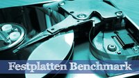 Festplatten Benchmark: Tools zum Testen der HDD testen