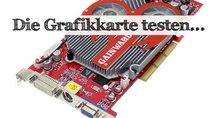 Grafikkarte testen: Kaputt oder zu langsam?