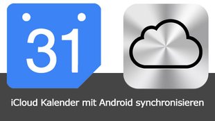 iCloud Kalender mit Android synchronisieren: So geht's