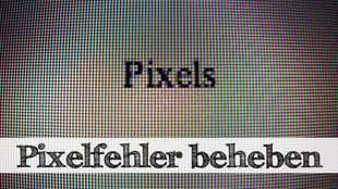 Pixelfehler beheben und den TFT-Monitor retten - das geht!