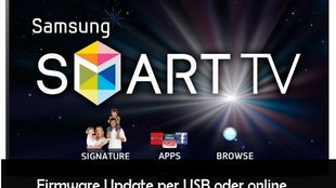 Samsung TV: Firmware-Update durchführen - per USB oder online