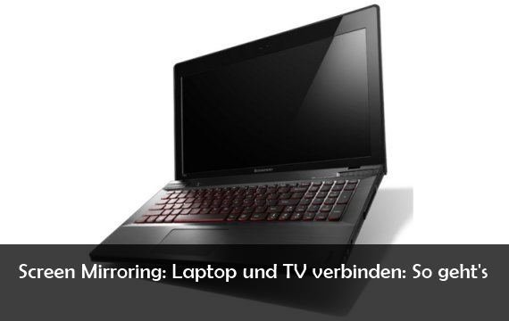 Screen Sharing: Laptop und Smart TV-Bild teilen: So geht‘s