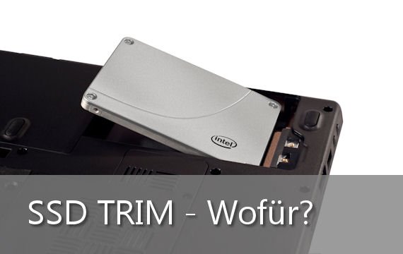 SSD TRIM aktivieren: Wie wichtig ist es und braucht man es?