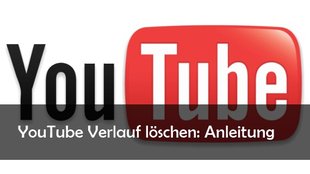 YouTube Verlauf löschen: Liste gesehener Videos und Suche leeren