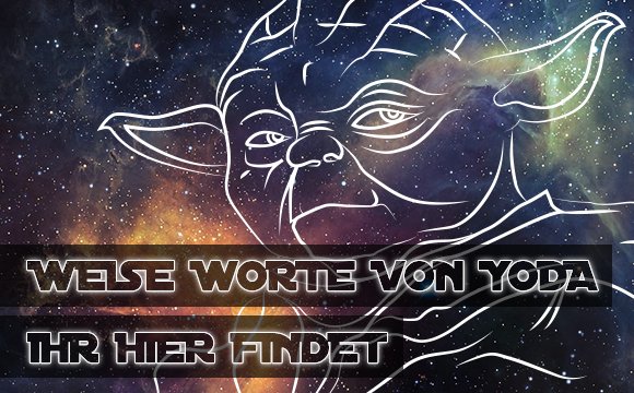 Die besten Zitate von Yoda Seine kultigsten Star Wars Sprüche