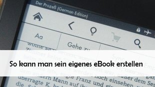 Eigenes eBook erstellen mit kostenloser Software: Anleitung