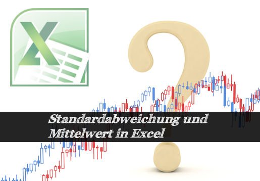 Standardabweichung in Excel berechnen - so wird's gemacht!