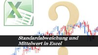 Standardabweichung in Excel berechnen - so wird's gemacht!