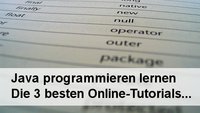 Java-Programmieren lernen: Die 3 besten Online-Tutorials