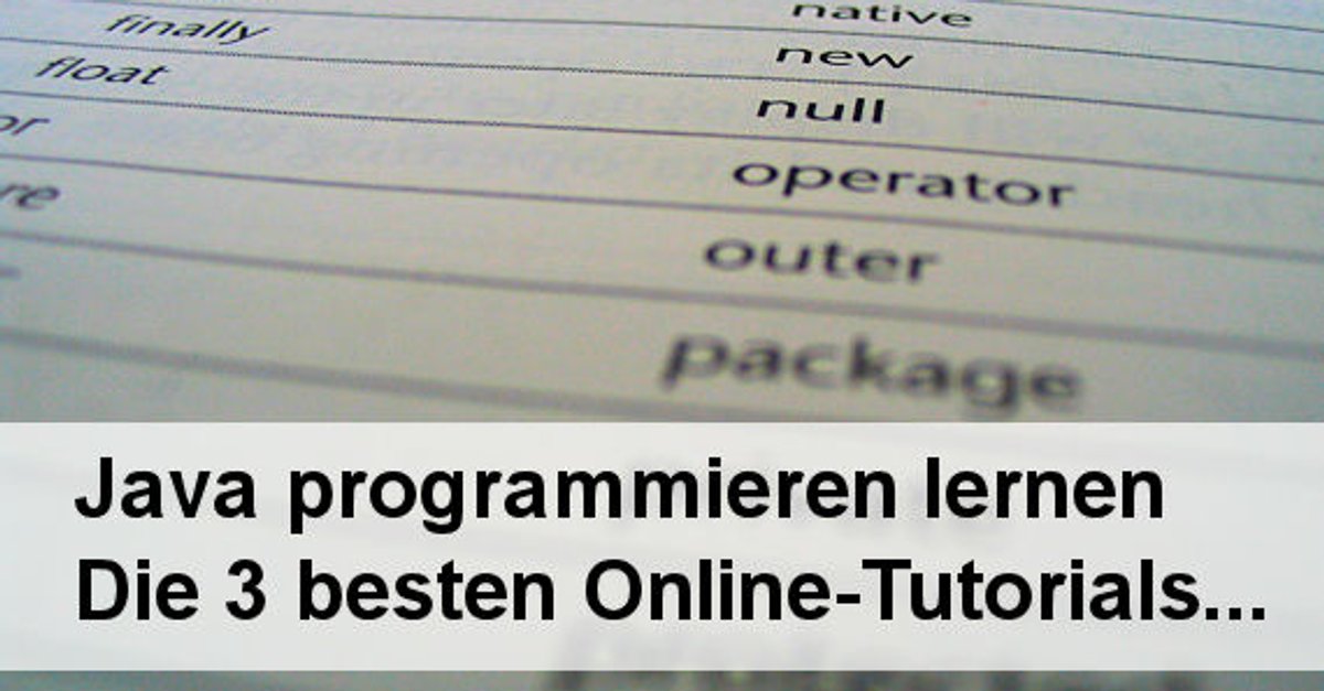 Java-Programmieren lernen: Die 3 besten Online-Tutorials