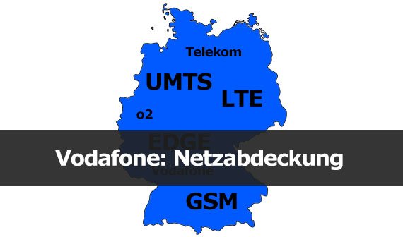 Vodafone: Netzabdeckung und Frequenzen