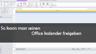 Outlook: Kalender freigeben - so geht's