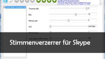 Stimmenverzerrer für Skype, Windows und Android: kostenlose Tools und App zum Download