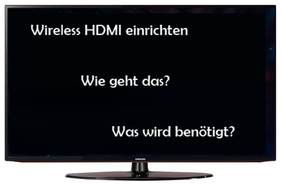 Drahtlos statt ratlos: Wireless HDMI einrichten – so geht‘s
