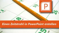 Zeitstrahl in PowerPoint erstellen - Schritt für Schritt