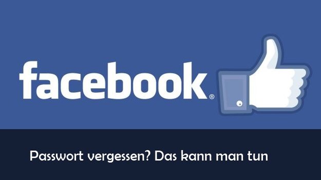 Facebook Passwort vergessen: Das kann man tun