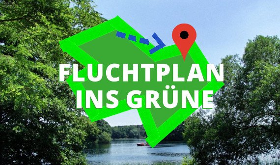 Fluchtplan ins Grüne: Google schickt euch raus in den Park