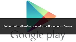 „Fehler beim Abrufen von Informationen vom Server“: Fehler beim Google Play Store beheben