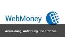 WebMoney in Deutschland nutzen: Die PayPal-Alternative