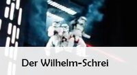 Wilhelm Scream: Der berühmteste Filmschrei der Kinogeschichte