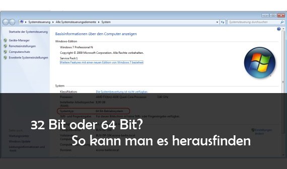 32 oder 64 Bit? Herausfinden, welches Windows-System läuft
