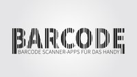 Die besten Barcode Scanner-Apps für das Handy (iPhone & Android)