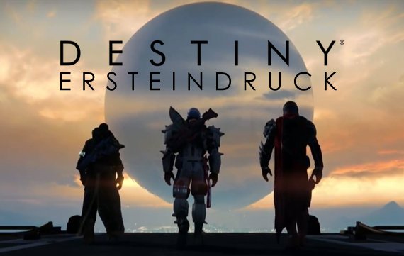 Destiny Ersteindruck: Noch nicht überwältigt