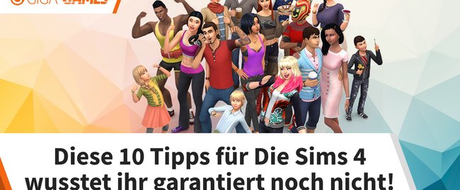 Die Sims 4: 10 Tipps, die ihr nicht wisst (aber wissen solltet)