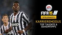 FIFA 15 Talente für den Karrieremodus: Geheimtipps von Torwart bis Sturm (Aktualisierte Liste)