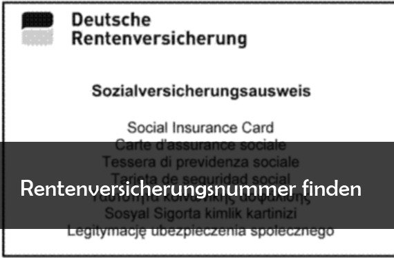 Wo kann man die Rentenversicherungsnummer finden?