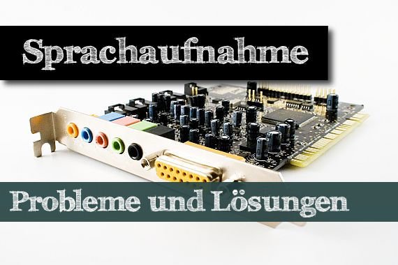 Sprachaufnahme unter Windows - ohne Brummen oder Rauschen