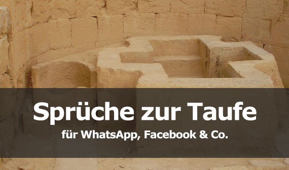 Sprüche zur Taufe für WhatsApp, Facebook & Co.