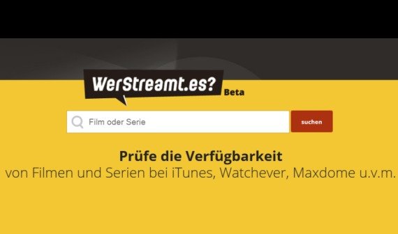 werstreamt.es: Serien und Filme bei Netflix, Maxdome, Instant Video und Co. finden