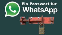 WhatsApp mit einem Passwort schützen – so geht’s