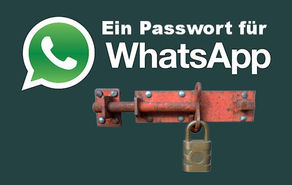 Gibt's keinen WhatsApp Passwort-Schutz?