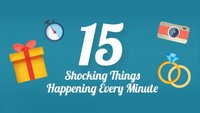 15 Dinge, die in jeder Minute passieren