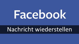 Facebook: Gelöschte Nachrichten wiederherstellen – so geht's