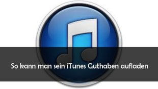 iTunes-Guthaben aufladen: Online und per Paypal