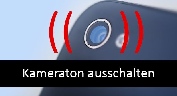 Ton der Smartphone-Kamera ausschalten: mit & ohne Root – so gehts