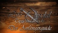 Life is Feudal: Einsteiger-Guide fürs Sandbox-RPG