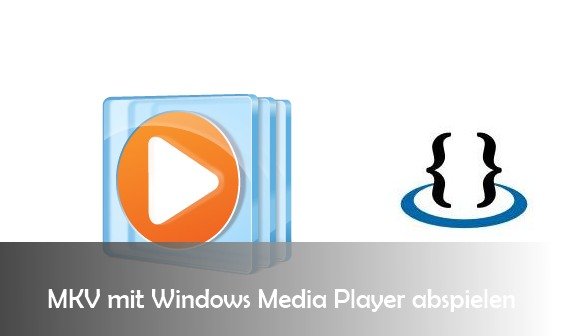 mkv codec for windows media player