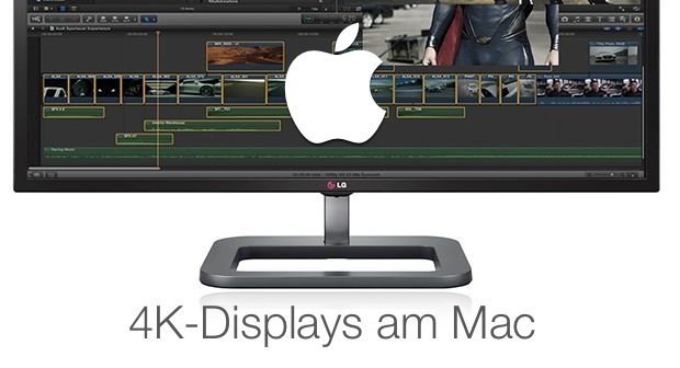 4K-Monitore am Mac nutzen: Übersicht und Kaufempfehlung
